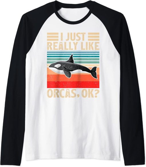 Vintage Orca Killer Whale Lover I Just Really Like Orcas Ok Raglan Baseball Tee