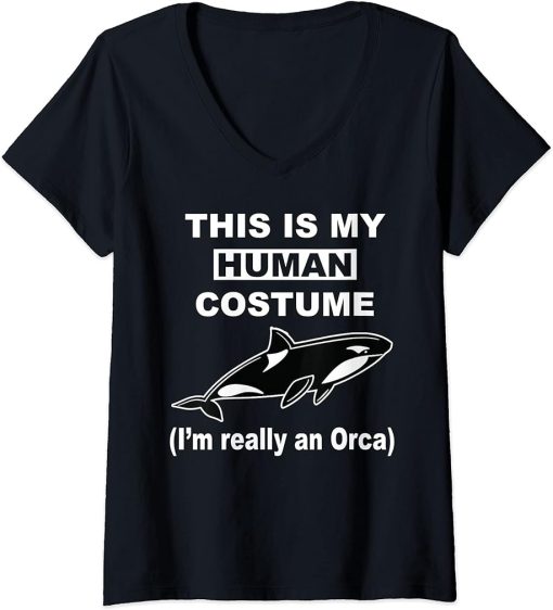 Womens This is My Human Costume I"m Really An Orca Whale Fun Animal V-Neck T-Shirt